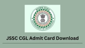 JSSC CGL Admit Card Download